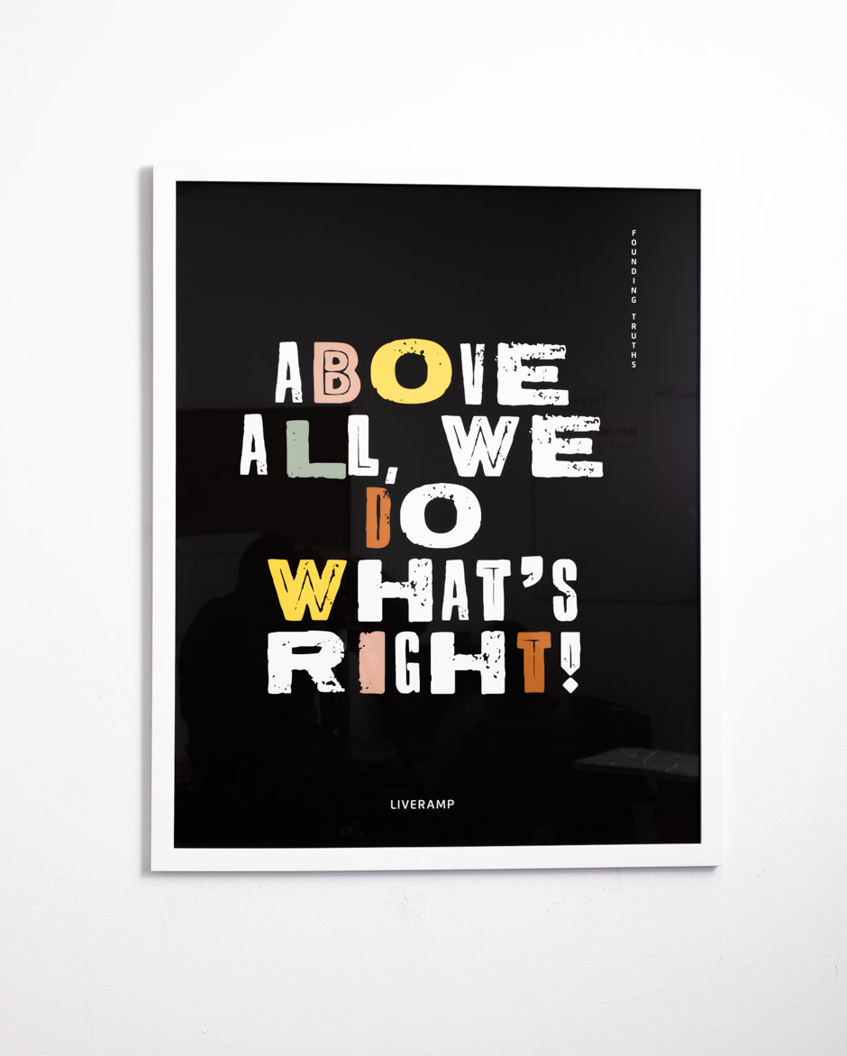 black print with multi color writing saying above all, we do what's right with white frame - graphic print